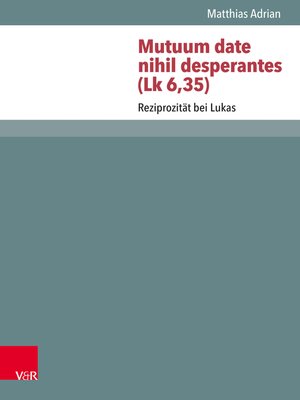 cover image of Mutuum date nihil desperantes (Lk 6,35)
